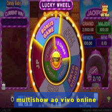 multishow ao vivo online